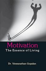 Motivation-The Essence Of Living