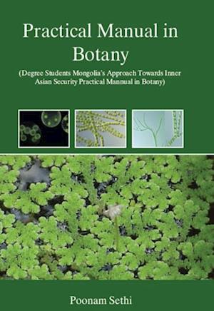 Practical Manual In Botany, For Degree Students