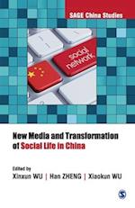 New Media and Transformation of Social Life in China 