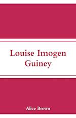 Louise Imogen Guiney