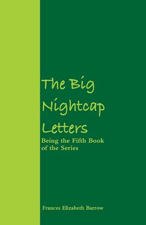 The Big Nightcap Letters