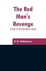 The Red Man's Revenge