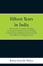 Fifteen Years in India