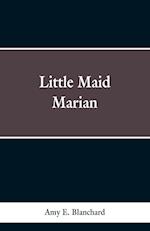 Little Maid Marian