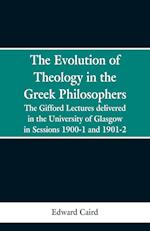 The Evolution of Theology in the Greek Philosophers