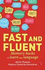 Fast and Fluent; Memory hacks to learn any language 