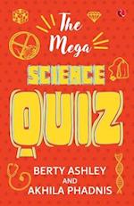 THE MEGA SCIENCE QUIZ 