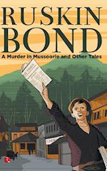 A MURDER IN MUSSOORIE AND OTHER TALES (PB) 