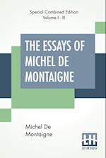 The Essays Of Michel De Montaigne (Complete)