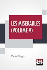 Les Miserables (Volume V)