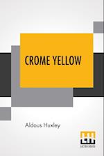 Crome Yellow