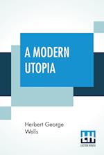 A Modern Utopia