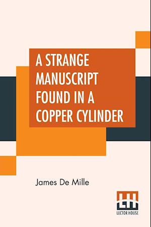 A Strange Manuscript Found In A Copper Cylinder