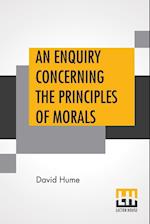 An Enquiry Concerning The Principles Of Morals