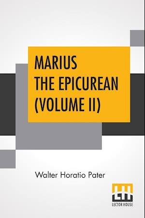 Marius The Epicurean (Volume II)