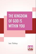 The Kingdom Of God Is Within You