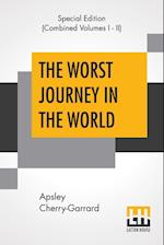 The Worst Journey In The World (Complete)