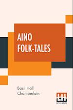 Aino Folk-Tales