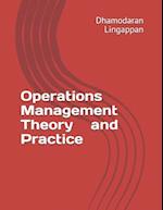 Operations Management - Theory and Practice