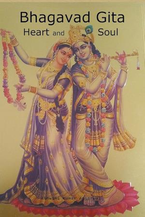 Bhagavad Gita Heart and Soul