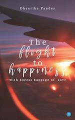 The flight to happiness 