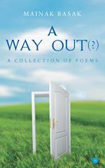 A way out 