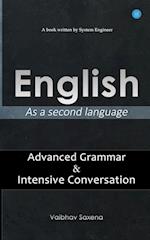 English - As a second language "Advanced Grammar & Intensive Conversation 