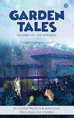 Garden Tales - Revenge of the Intruder 