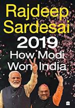 2019: How Modi Won India 