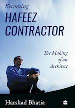 Becoming Hafeez Contractor: The Making of an Architect 