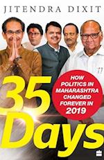 35 Days: How Politics in Maharashtra Changed Forever in 2019 