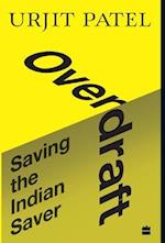 Overdraft: Saving the Indian Saver 