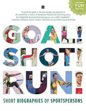 Goal! Shot! Run! Short Biographies of Sportspersons