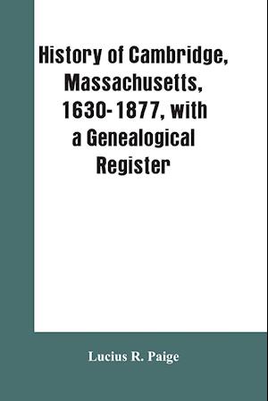 HIST OF CAMBRIDGE MASSACHUSETT