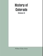History of Colorado (Volume 3)