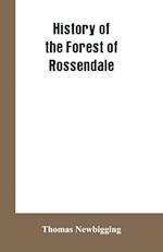 HIST OF THE FOREST OF ROSSENDA