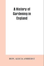 HIST OF GARDENING IN ENGLAND