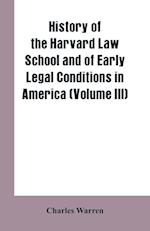 HIST OF THE HARVARD LAW SCHOOL