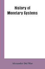 History of Monetary Systems