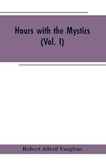 Hours with the Mystics