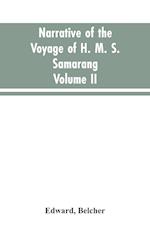 Narrative of the voyage of H. M. S. Samarang, during the years 1843-46; employed surveying the islands of the Eastern archipelago; accompanied by a brief vocabulary of the principal languages.. VOL. II