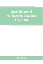 NAVAL RECORDS OF THE AMER REVO