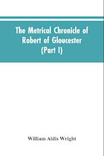 METRICAL CHRONICLE OF ROBERT O