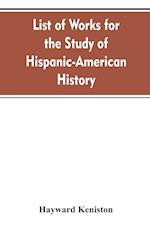 List of works for the study of Hispanic-American history