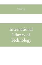 International Library of Technology