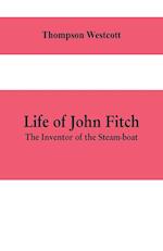 Life of John Fitch