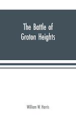 The battle of Groton Heights