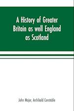HIST OF GREATER BRITAIN AS WEL