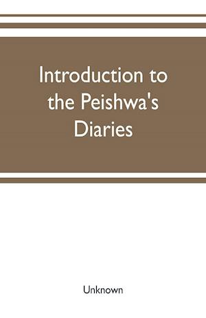 Introduction to the Peishwa's diaries