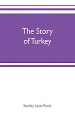 The story of Turkey